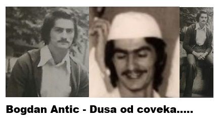Bogdan Antic - Dusa od coveka.....NE OBRADJENO)- https://www.eduzdravlje.com/442308989 - 